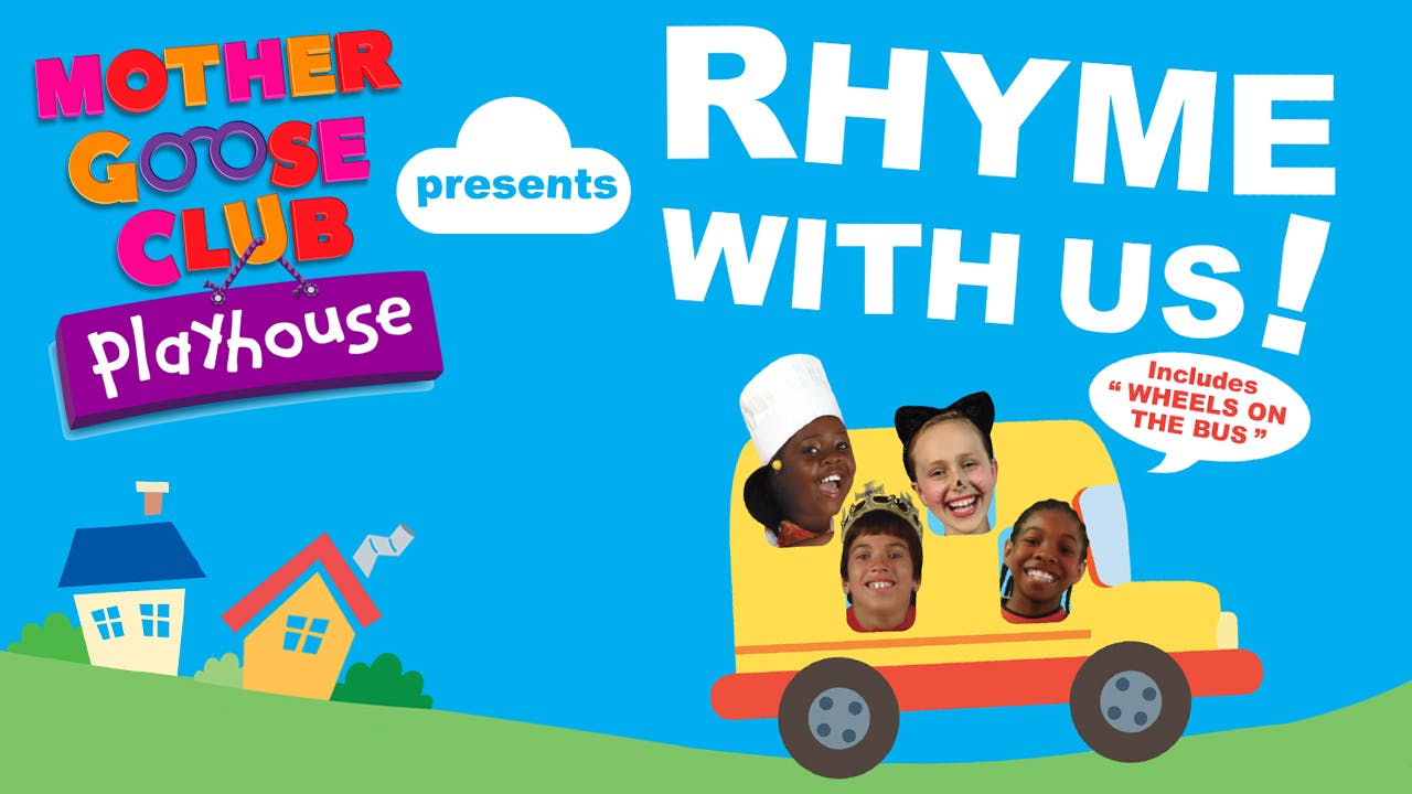 Mother Goose Club Playhouse Presents Rhyme With Us! Digital Download
