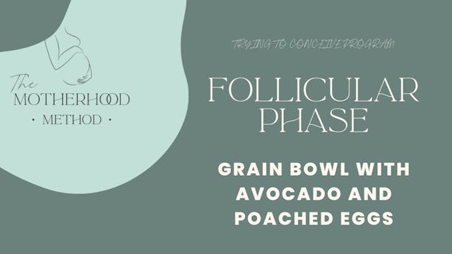 Follicular Phase Breakfast - Grain Bowl W/ Avocado & Poached Eggs