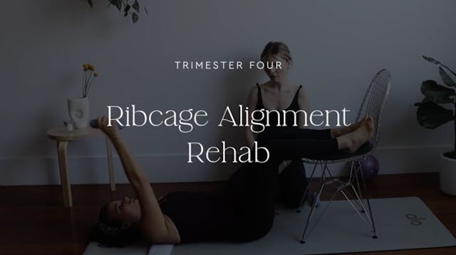 Ribcage alignment rehab