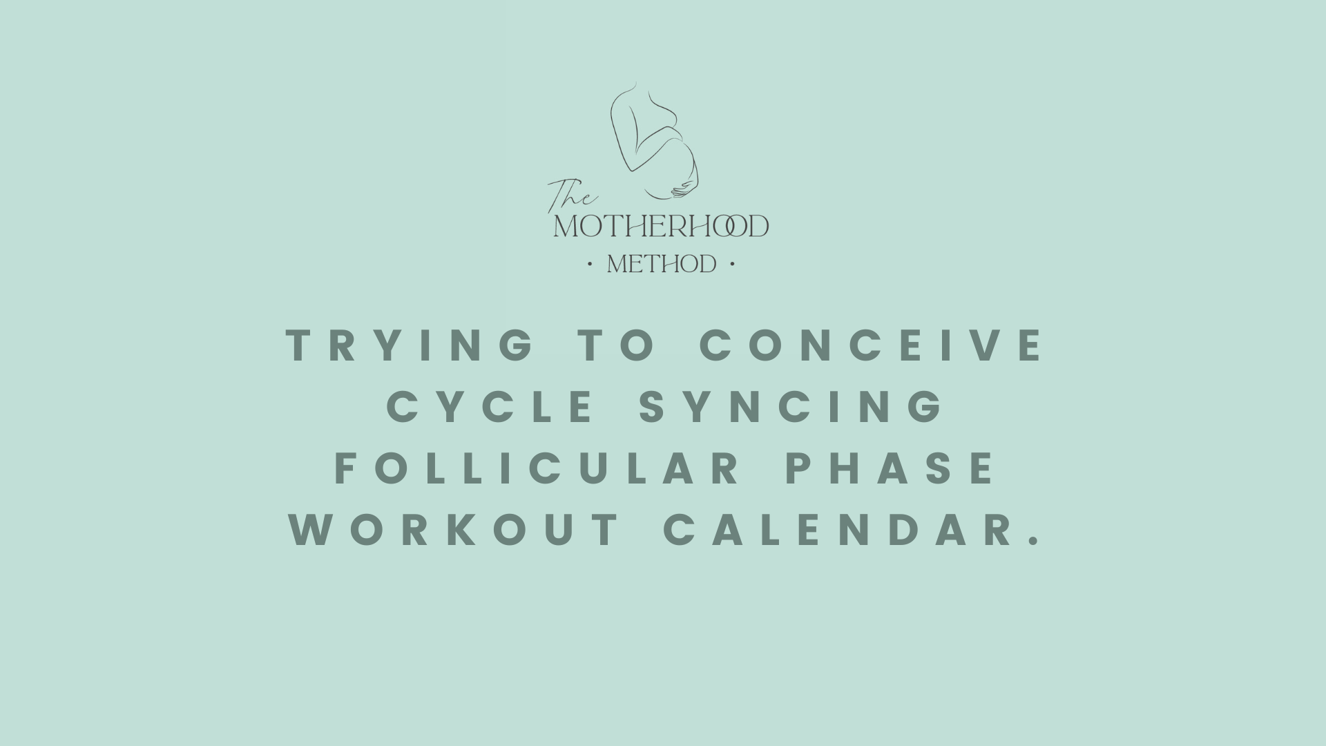 Follicular Phase Workout Calendar