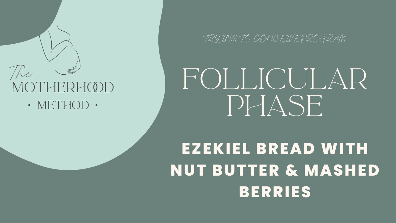 Follicular Phase Breakfast - Ezekiel Bread W/ Nut Butter & Mashed Berries
