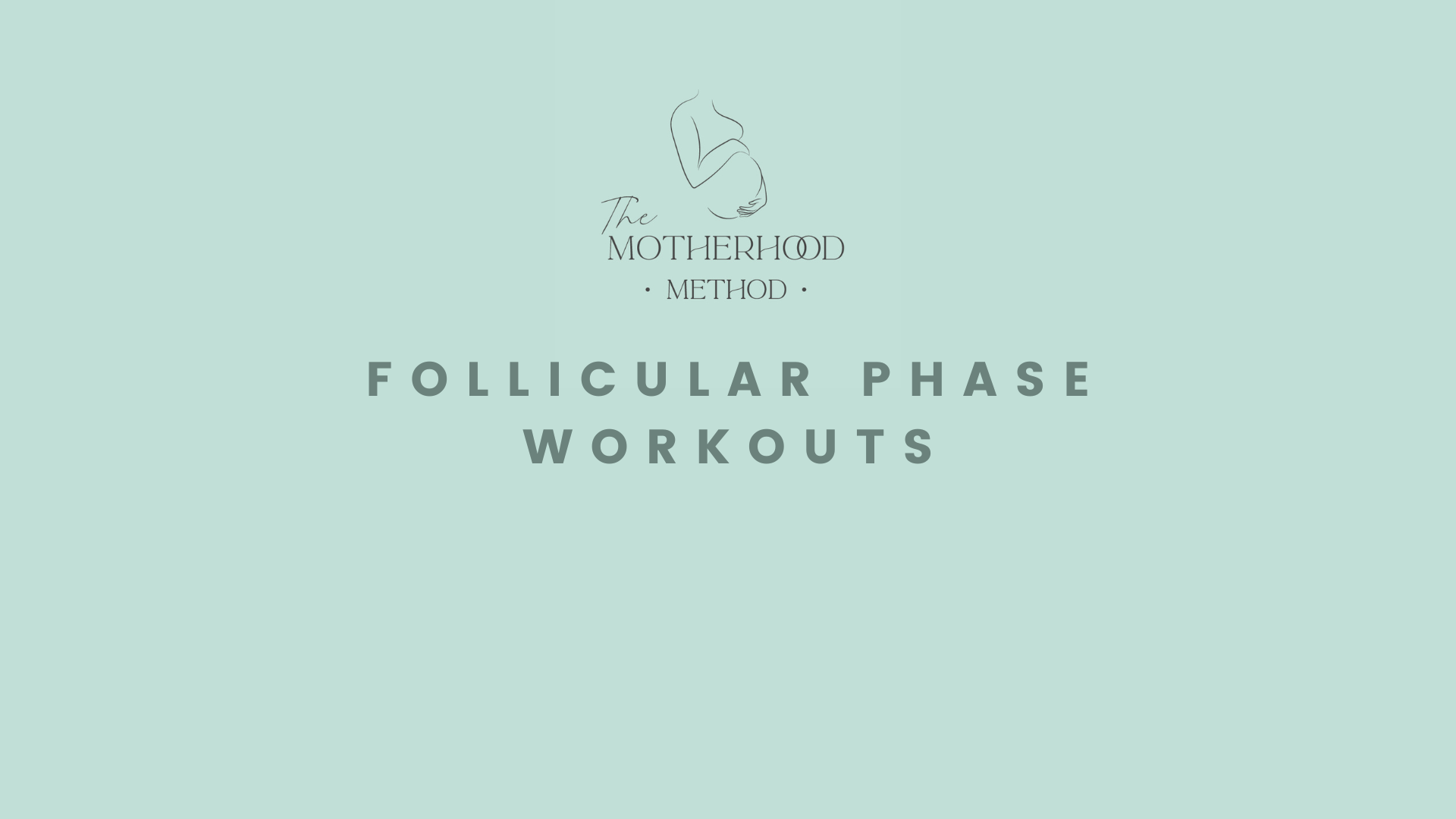 Follicular Phase Workouts