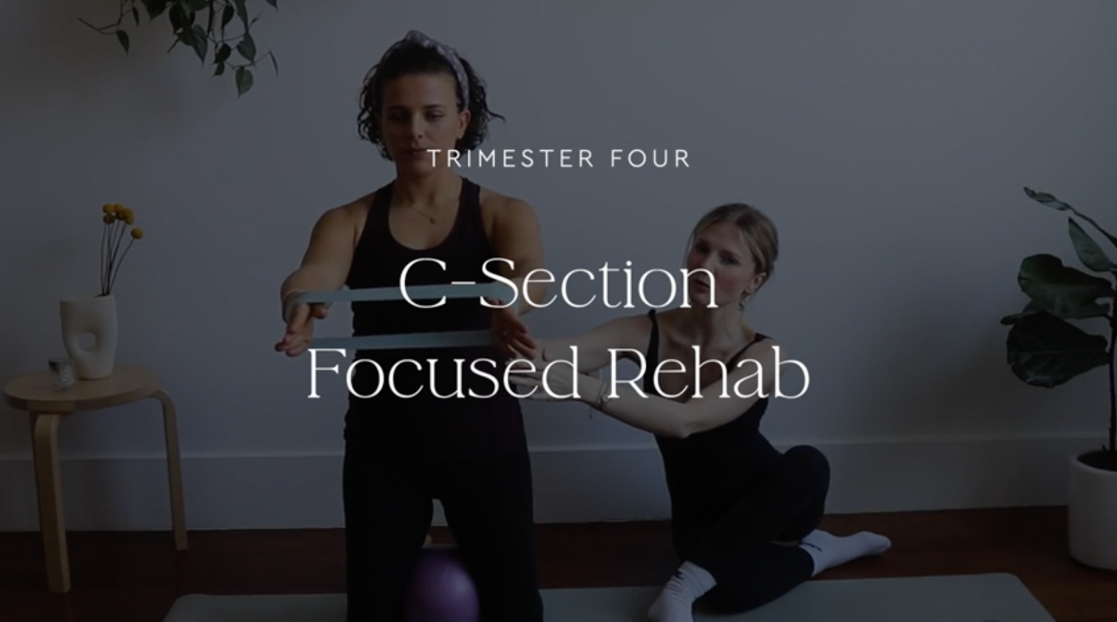 C-section focused rehab