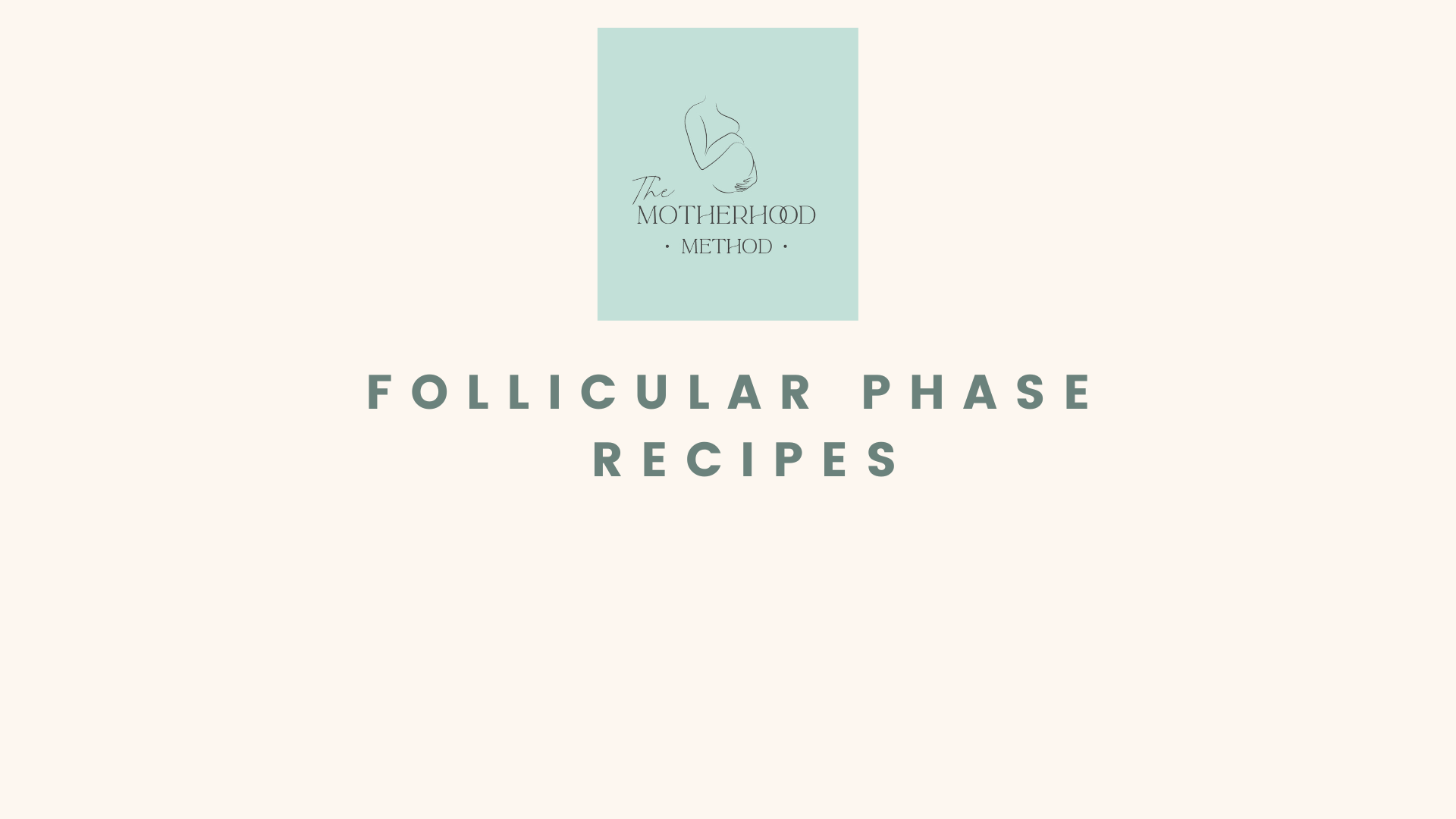 Follicular Phase Recipes
