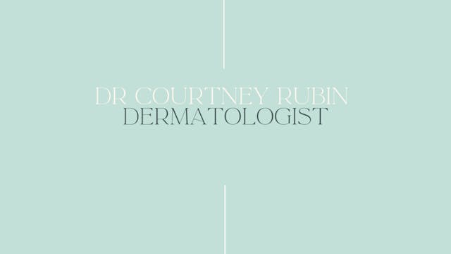 Interview with dermatologist Dr. Cour...