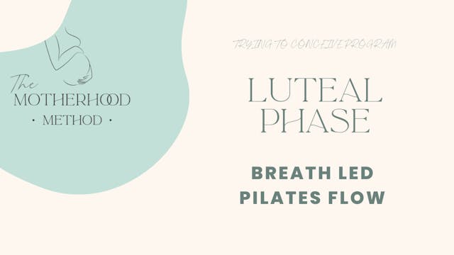 Luteal Phase - Breath Led Pilates Flow