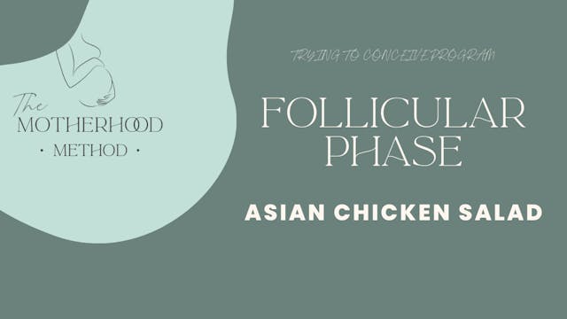 Follicular Phase Lunch - Asian Chicken Salad