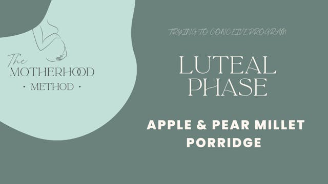 Luteal Phase Breakfast - Apple & Pear...