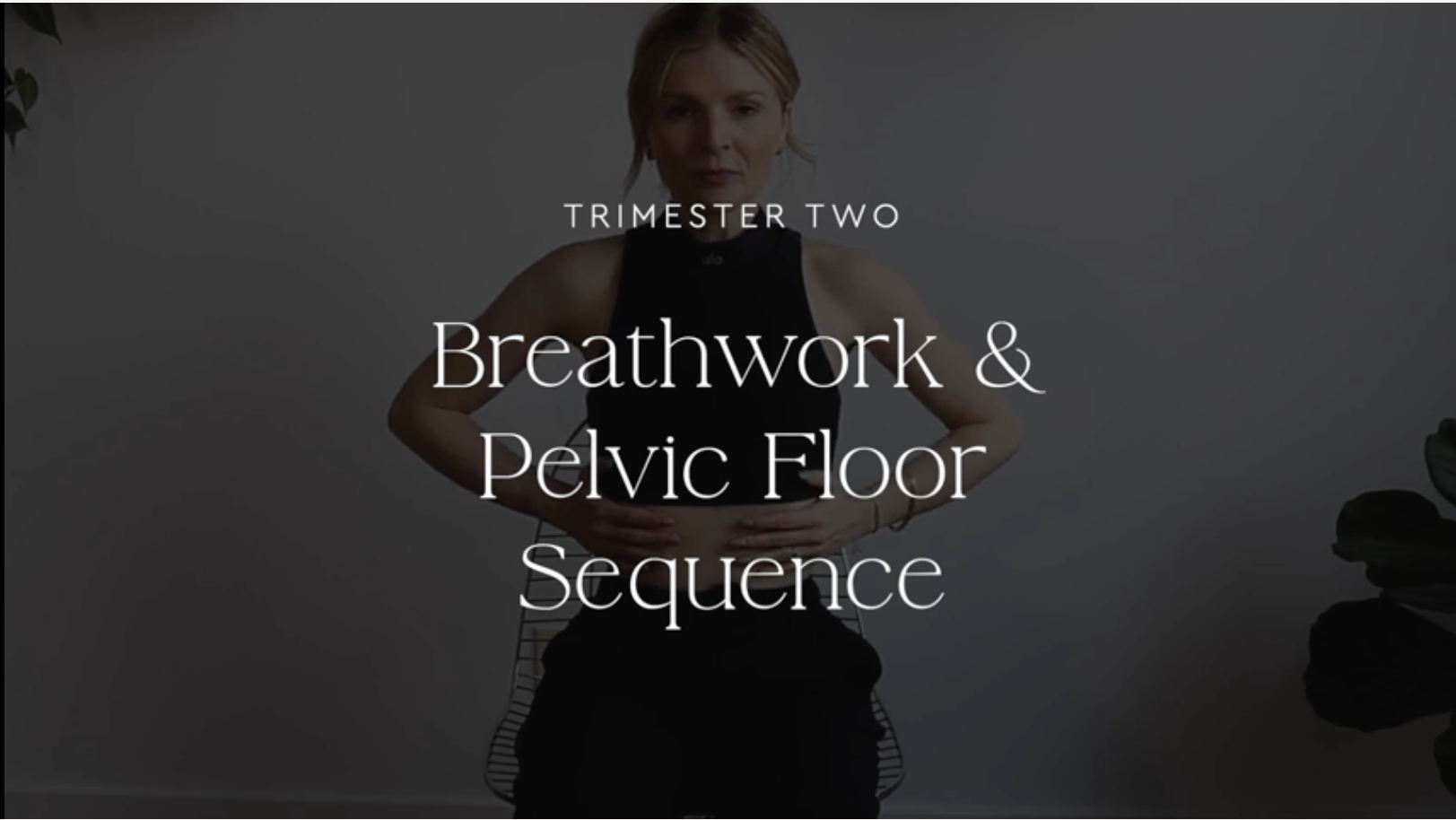 Breathwork and pelvic floor sequence 