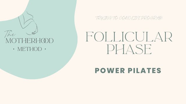 Follicular Phase - Power Pilates