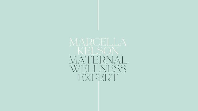 Marcella Kelson - Maternal Wellness E...