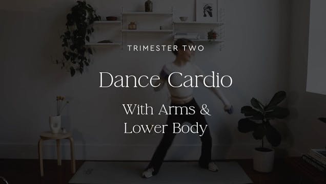 Dance cardio with arms and lower body 