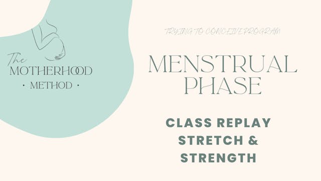 Menstrual Phase - Stretch & Strength ...