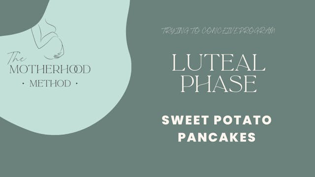 Luteal Phase Breakfast - Sweet Potato Pancakes