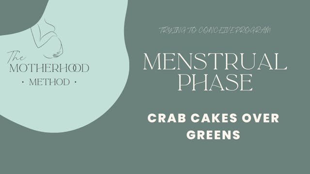 Menstrual Phase Lunch - Crab Cakes Ov...