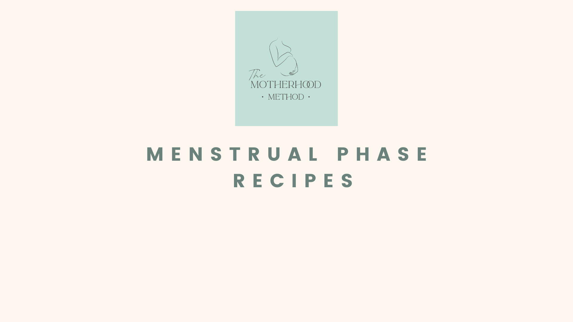 Menstrual Phase Recipes