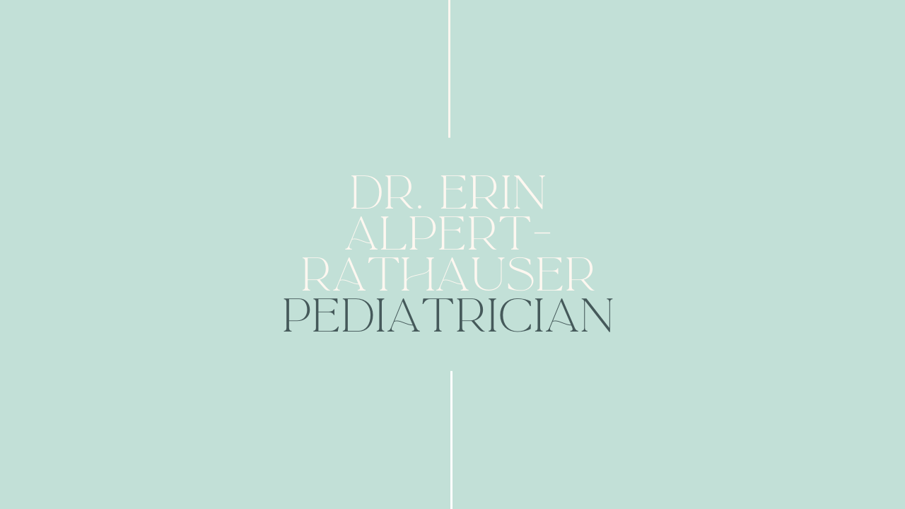 Dr. Erin Alpert-Rathauser - Pediatrician 