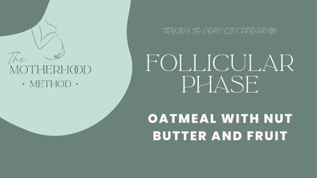 Follicular Phase Breakfast - Oatmeal ...