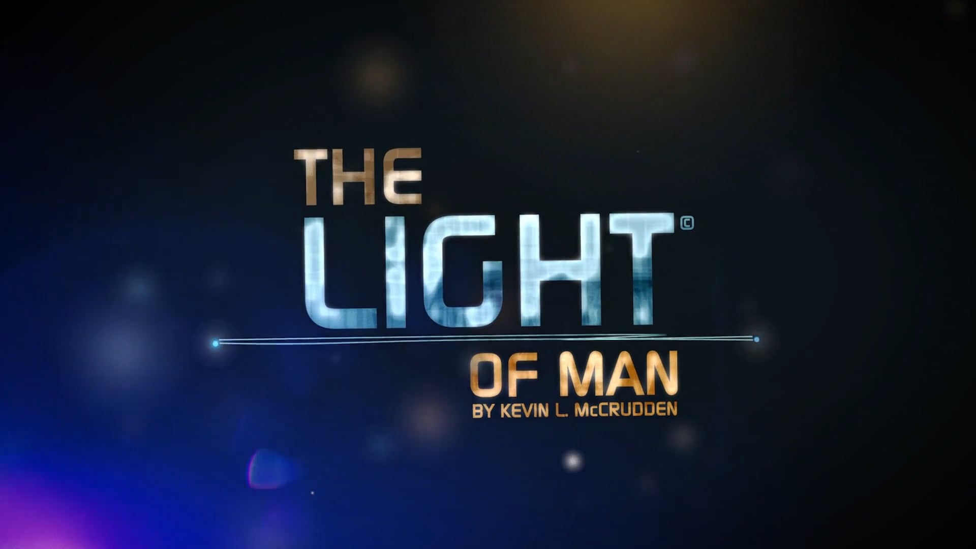 The Light of Man