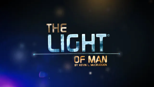 The Light of Man