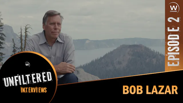 Bob Lazar - Unfiltered Ep. 2