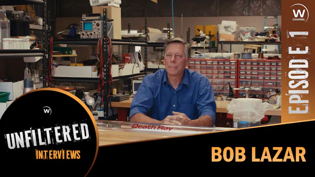 Bob Lazar - Unfiltered Ep. 1