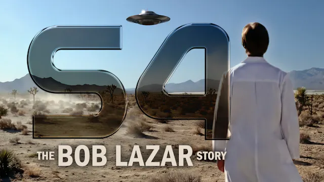 S4: The Bob Lazar Story (DIGITAL RELEASE)