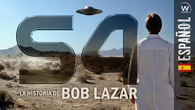 S4: La historia de Bob Lazar : SPANIS...