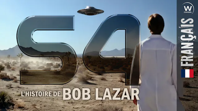S4: L'histoire de Bob Lazar: FRENCH D...