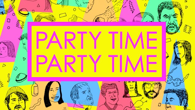 Party Time, Party Time