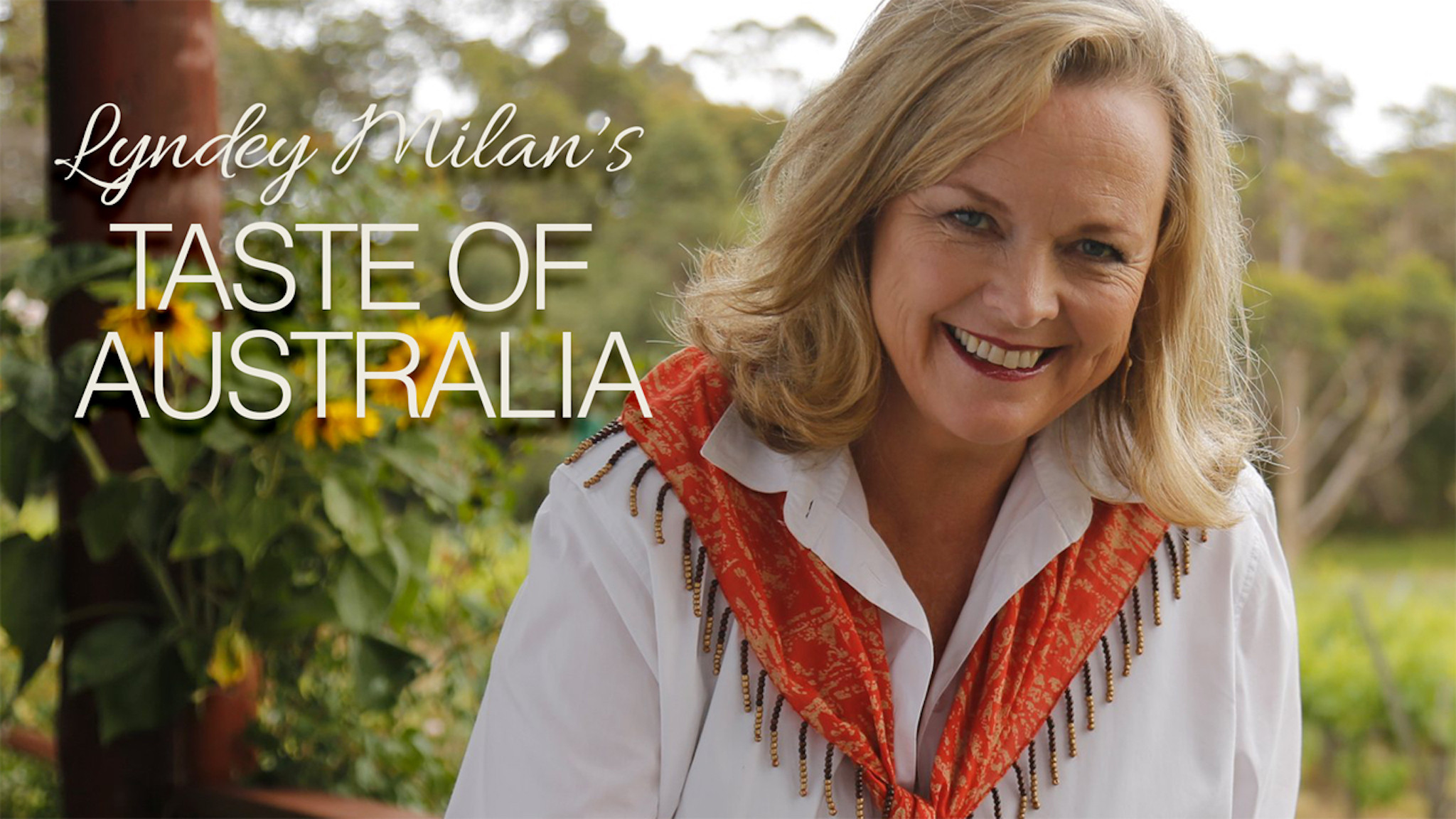 Lyndey Milans Taste of Australia
