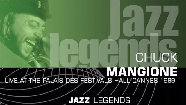 Chuck Mangione: Jazz Legends