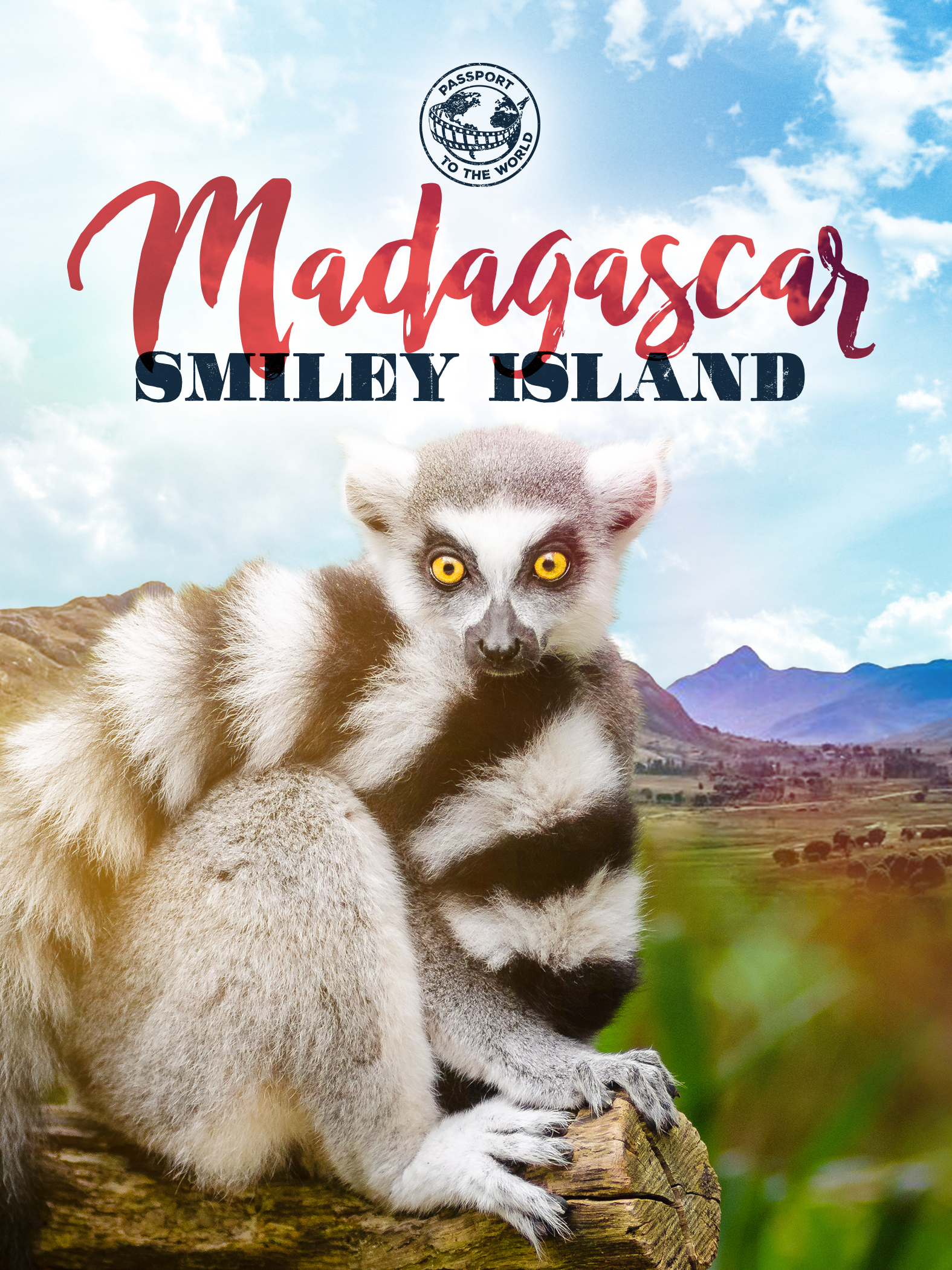 Passport to the world: Madagascar