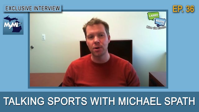 Sports Talk with Michael Spath - Larr...