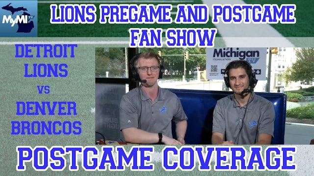 Lions vs. Broncos - 12/16 - Detroit Lions Fan Show - Postgame Coverage