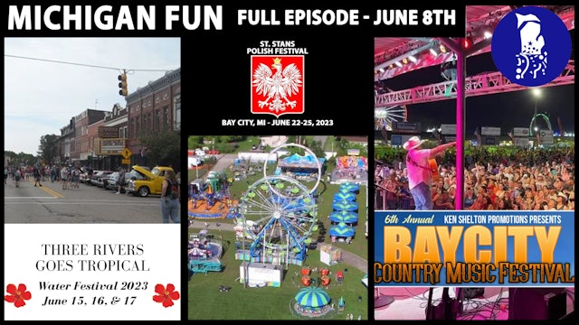 Three Rivers Water Fest, St. Stans Polish Fest, & Bay City Country Music Fest