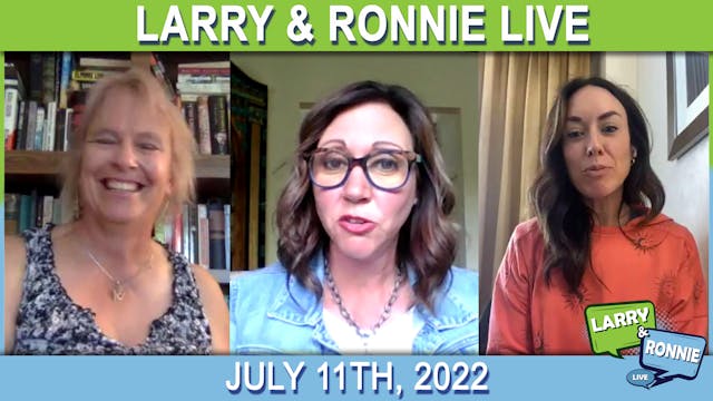 Larry & Ronnie LIVE - July 11th