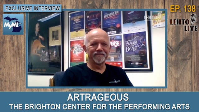 ARTrageous at Brighton Center for the Performing Arts - Lehto Live