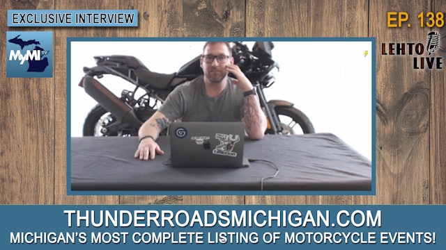 ThunderRoadsMichigan.com - Michigan Motorcycle Magazine - Lehto Live