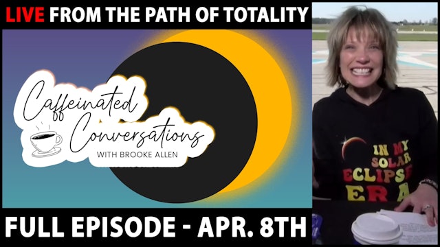 Caffeinated Conversations with Brooke Allen - Monday, April 8th, 2024