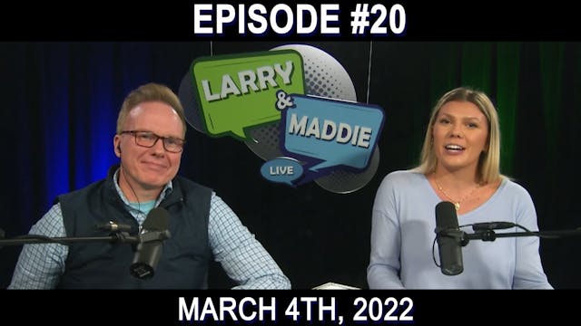 Larry & Maddie LIVE - Mar. 4th