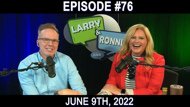 Larry & Ronnie LIVE - June 9th