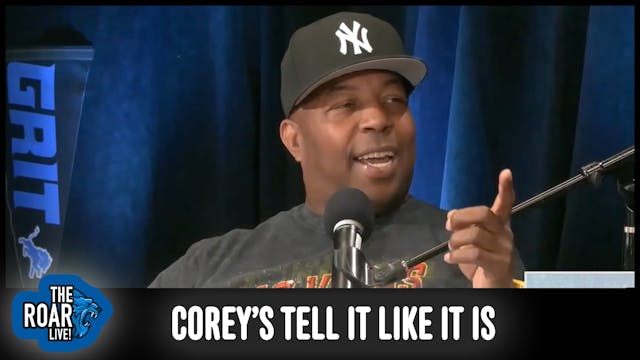 Corey's "Tell It Like It Is" - The Ro...