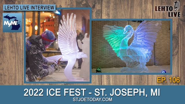 2022 Ice Fest - St. Joseph, MI - Lehto Live - Feb. 23rd