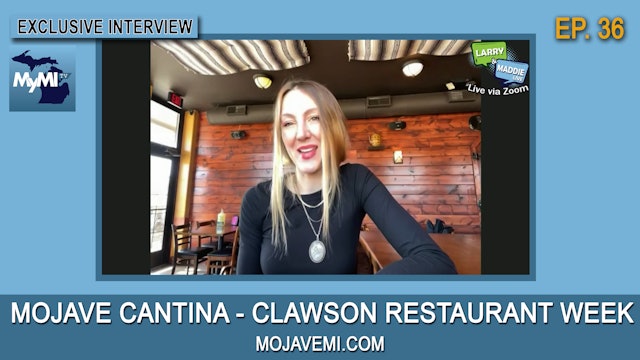Clawson Restaurant Week: Mojave Cantina - Larry & Maddie LIVE