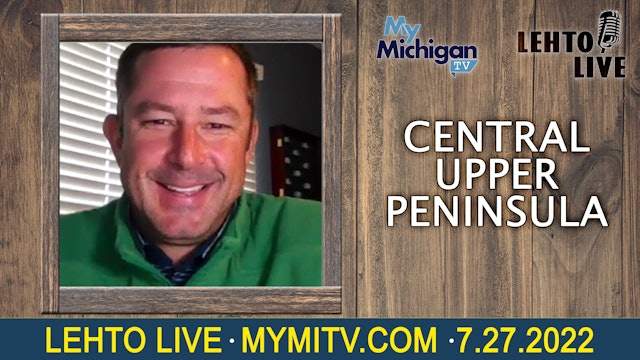 Talking Central U.P. with Otie McKinley from Travel Michigan! - Lehto Live