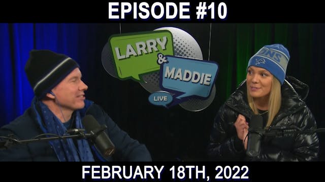Larry & Maddie LIVE - Feb. 18th