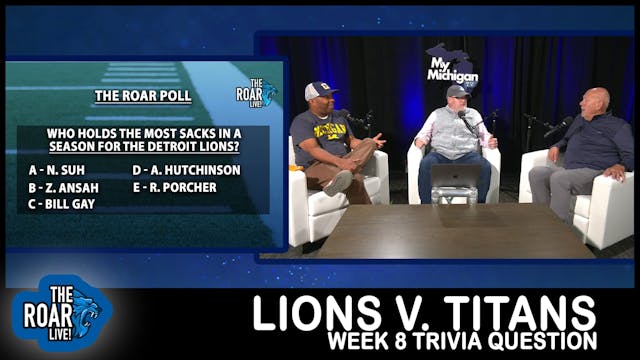 Week 8 The Roar LIVE - Trivia Questio...