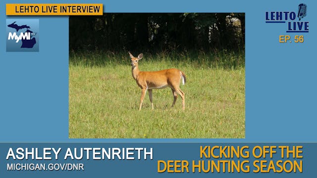 Deer Hunting Season with Michigan DNR...