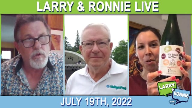 Larry & Ronnie LIVE - July 19th
